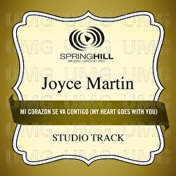 Mi Corazon Se Va Contigo (My Heart Goes With You) - Joyce Martin Sanders