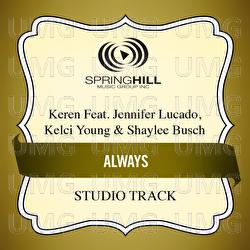 Always - Keren, Jennifer Lucado, Kelci Young