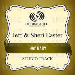 Hay Baby - Jeff & Sheri Easter