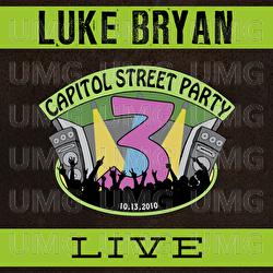 Live From Capitol Street Party - Luke Bryan
