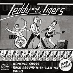 Dancing Shoes - Teddy & The Tigers
