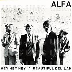 Hey, Hey, Hey - Alfa