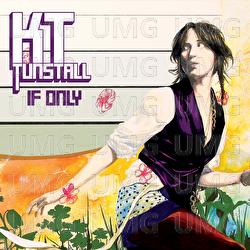 If Only - KT Tunstall
