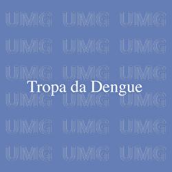 Tropa Da Dengue - Mauricio Ricardo