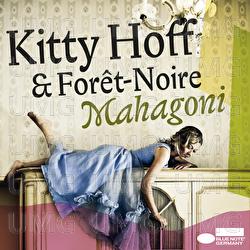Mahagoni - Kitty Hoff, F&ocirc;ret-Noire