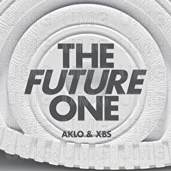 The Future One - Aklo & Xbs