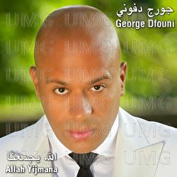 Allah Yijmana - George Dfouni