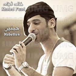 Habetten - Khaled Fuad