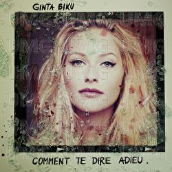 Comment te dire adieu - Ginta Biku