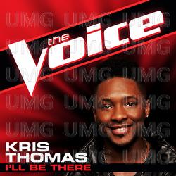 I'll Be There - Kris Thomas