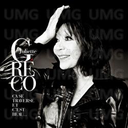 Ca Se Traverse Et C'Est Beau... - Juliette Gr&eacute;co