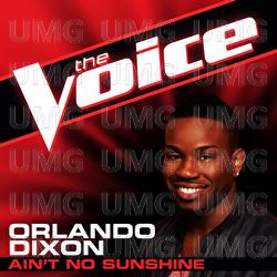 Ain&rsquo;t No Sunshine - Orlando Dixon