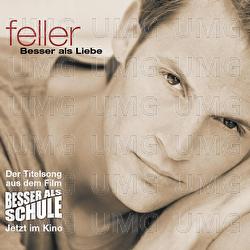 Besser Als Liebe - Feller