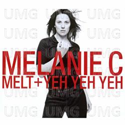 Melt/Yeh Yeh Yeh - Melanie C