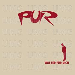 Walzer F&uuml;r Dich - PUR