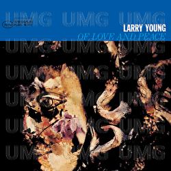 Of Love And Peace - Larry Young