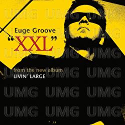XXL - Euge Groove