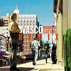 Buoni O Cattivi Remix - Vasco Rossi