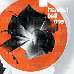 Tell Me - Haven