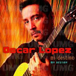 My Destiny - Oscar L&oacute;pez