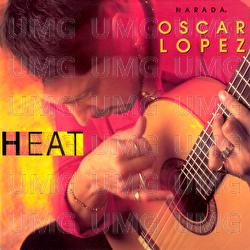 Heat - Oscar L&oacute;pez