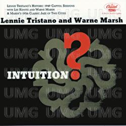 Intuition - Lennie Tristano, Warne Marsh