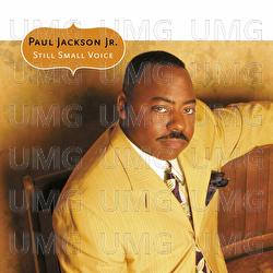 Still Small Voice - Paul Jackson Jr.