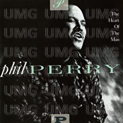 The Heart Of The Man - Phil Perry