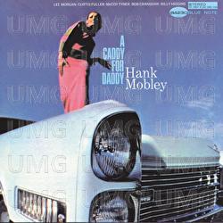 A Caddy For Daddy - Hank Mobley