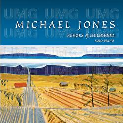 Echoes Of Childhood - Michael Jones