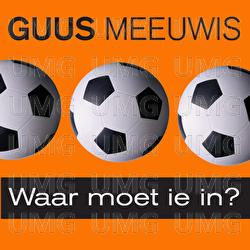 Waar Moet Ie In? - Guus Meeuwis, Edwin Evers