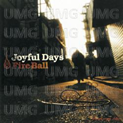 Joyful Days - Fire Ball