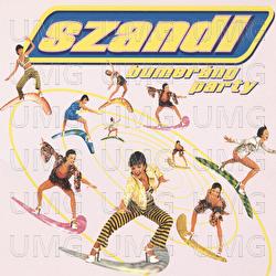 Bumerang Party - Szandi