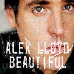 Beautiful - Alex Lloyd