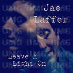 Leave A Light On - Jae Laffer