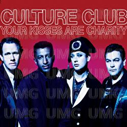 Your Kisses Are Charity - Culture Club