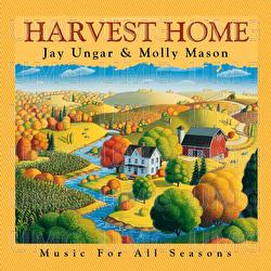 Harvest Home - Jay Ungar, Molly Mason