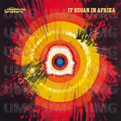 It Began In Afrika - The Chemical Brothers