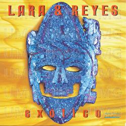 Exotico - Lara & Reyes