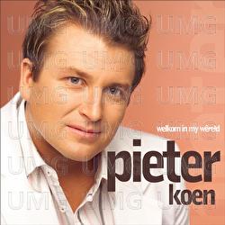 Welkom In My Wereld - Pieter Koen