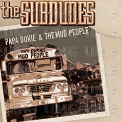 Papa Dukie & The Mud People - The Subdudes