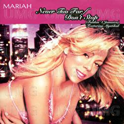 Never Too Far / Don't Stop (Funkin 4 Jamaica) - Mariah Carey