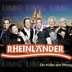 Oh Kölle Am Rhing - Die Rheinländer
