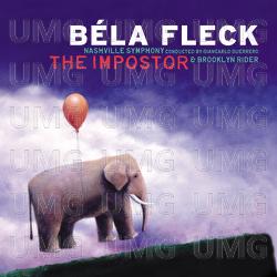 The Impostor - Béla Fleck, Nashville Symphony, Giancarlo Guerrero