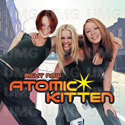 Right Now - Atomic Kitten