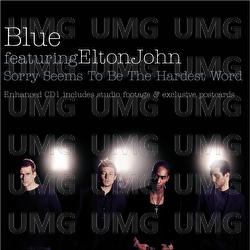 Sorry Seems To Be The Hardest Word - Blue, Elton John