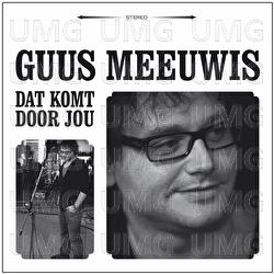 Dat Komt Door Jou - Guus Meeuwis