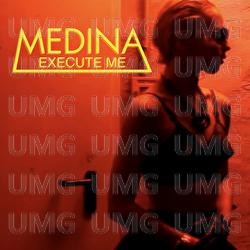 Execute Me - Medina