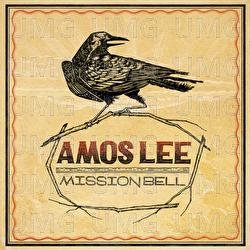 Mission Bell - Amos Lee