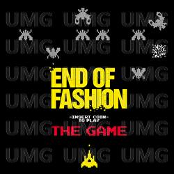 The Game - End of Fashion